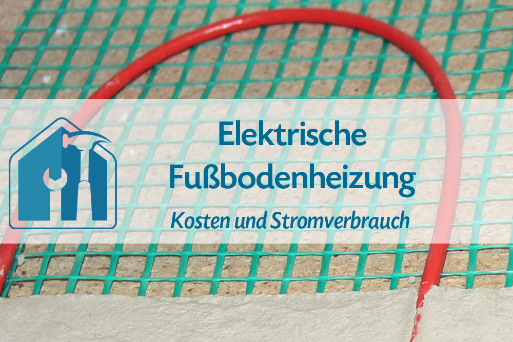 Elektrische Fußbodenheizung