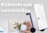 Kühlschrank anschließen