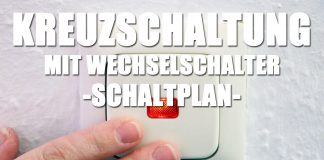 Kreuzschaltung mit Wechselschalter