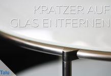 Kratzer auf Glas entfernen