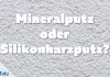Mineral -oder Silikonharzputz