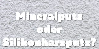 Mineral -oder Silikonharzputz