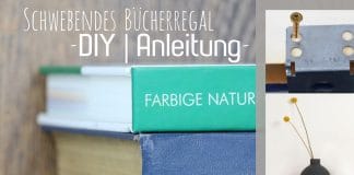 Schwebendes Bücherregal selber bauen, DIY-Anleitung