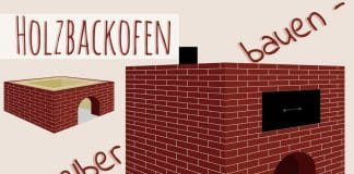 Holzbackofen selber bauen, kostenlose Bauanleitung