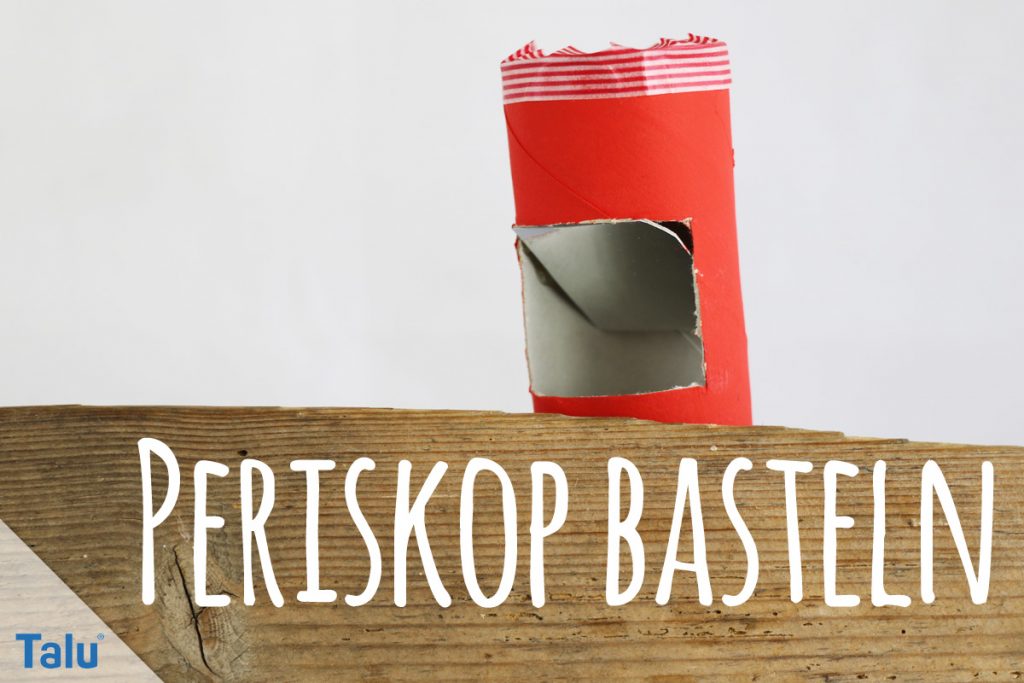 Periskop basteln