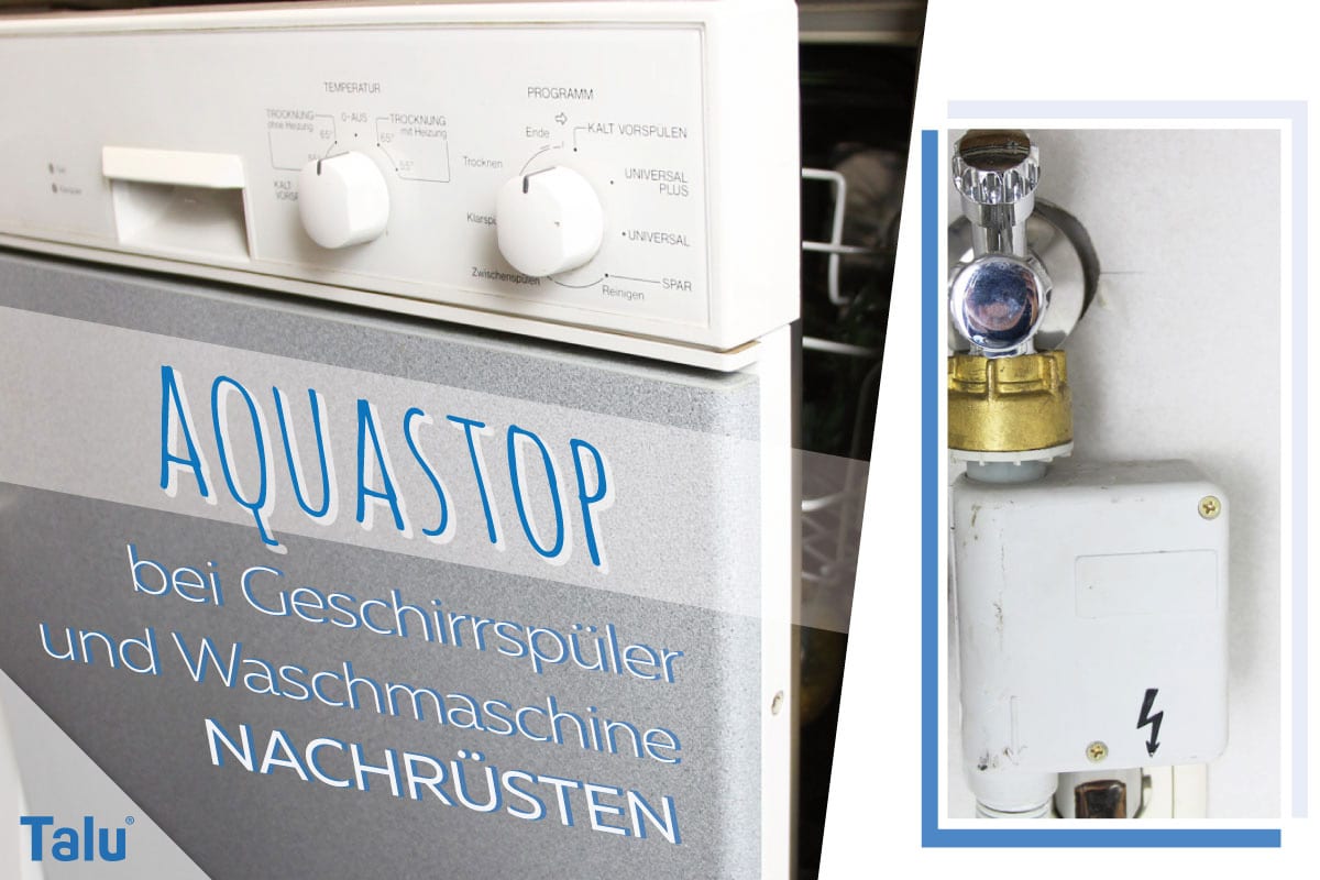 Aquastop bei Waschmaschine und Geschirrspüler nachrüsten