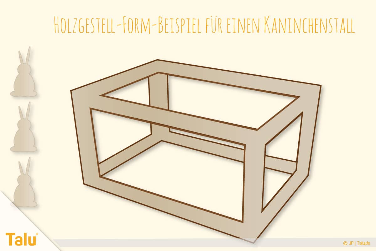 Kaninchenstall selber bauen, Hasenstall selber bauen, Holzgestell
