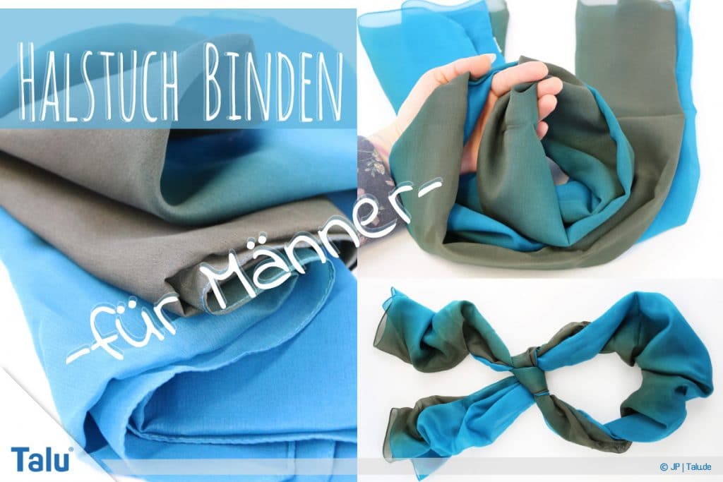 Halstuch binden für Männer, schicke Varianten für Tuch und Schal
