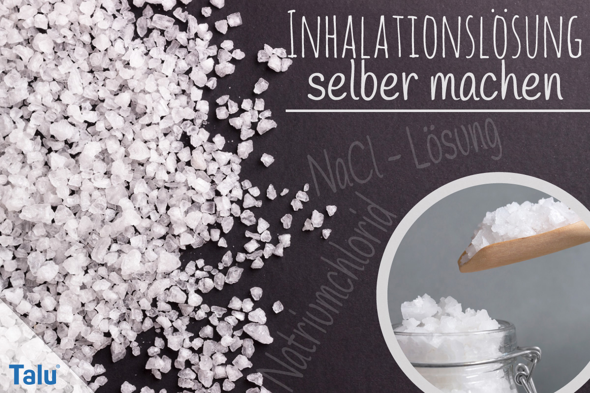 Inhalationslösung selber machen, NaCl-Lösung herstellen