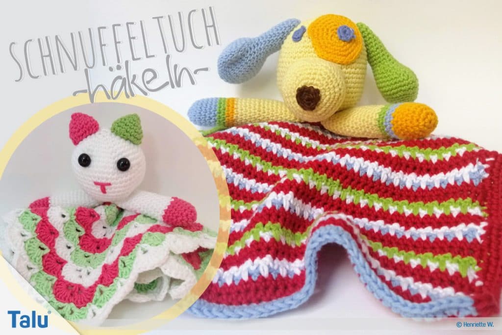 Schnuffeltuch häkeln, DIY Anleitung für ein Knuddeltuch