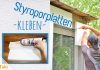 Styroporplatten kleben, DIY-Anleitung, Kleber für Styropor