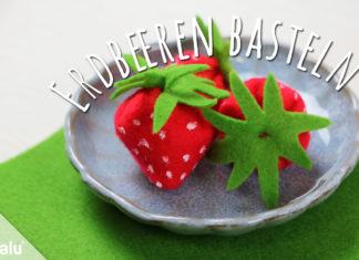 Erdbeeren basteln