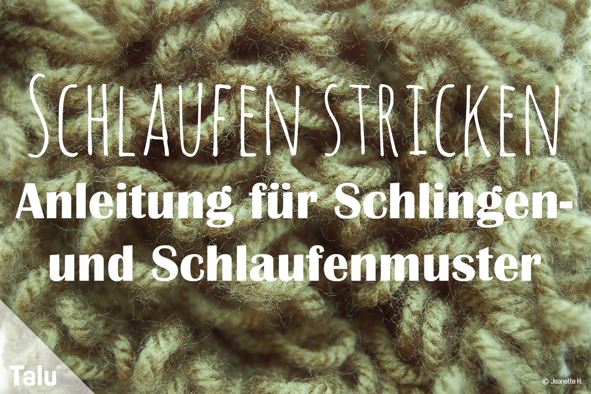 Schlaufen stricken