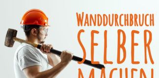 Wanddurchbruch selber machen