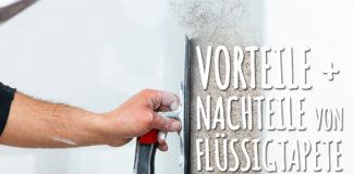 Vor- und Nachteile von Flüssigtapete