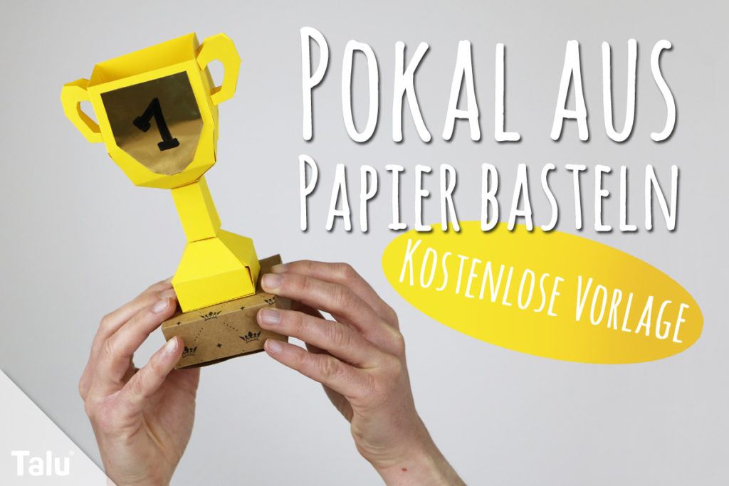 Pokal aus Papier basteln