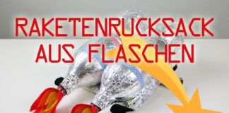 Raketenrucksack basteln