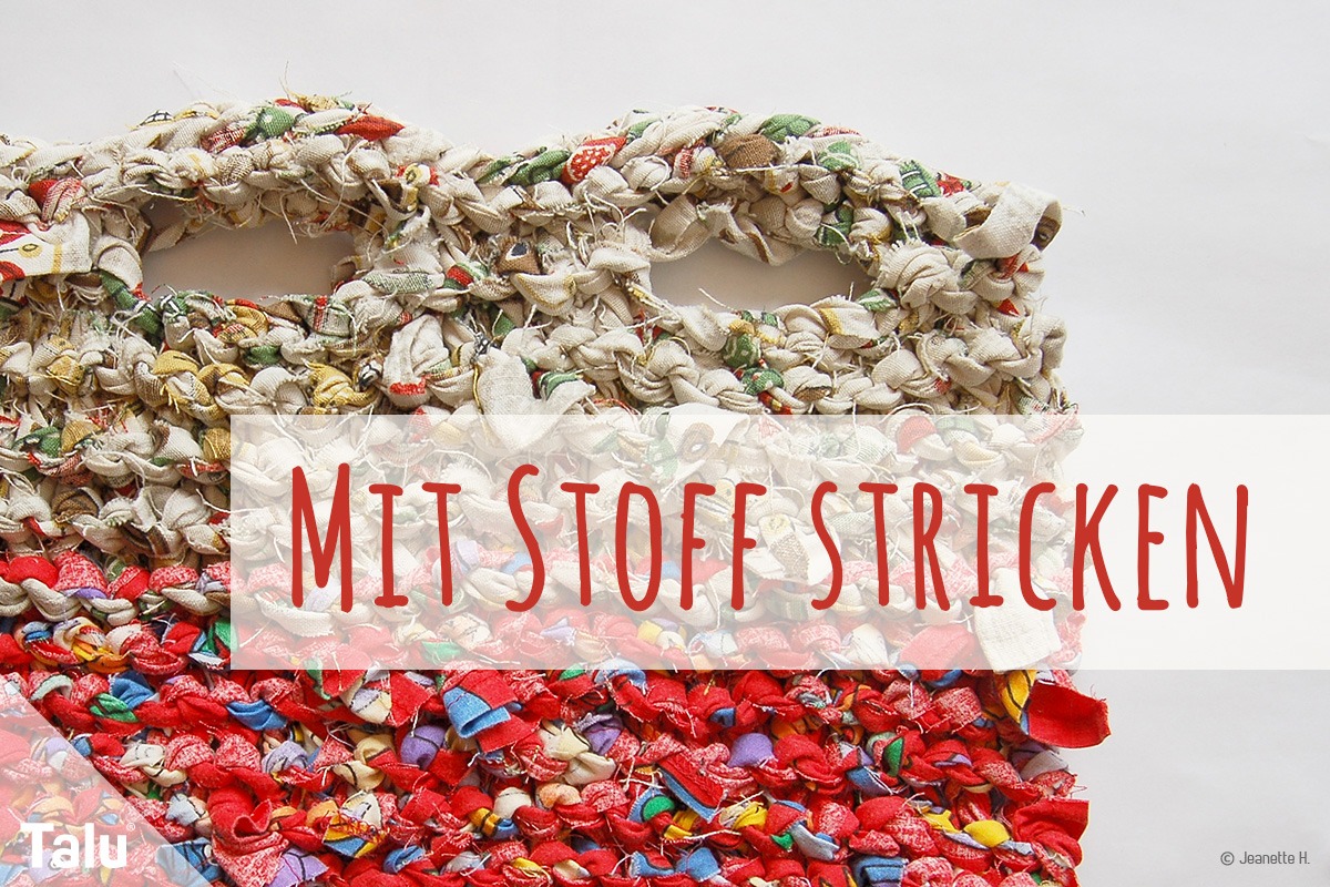 Mit Stoff stricken