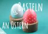 An Ostern basteln