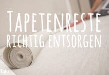 Tapetenreste entsorgen