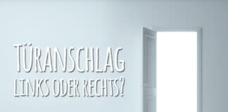 Türanschlag links oder rechts