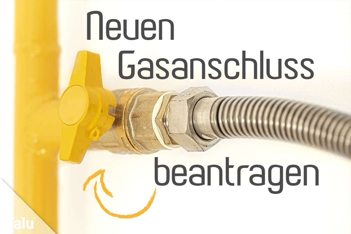 Gasanschluss beantragen