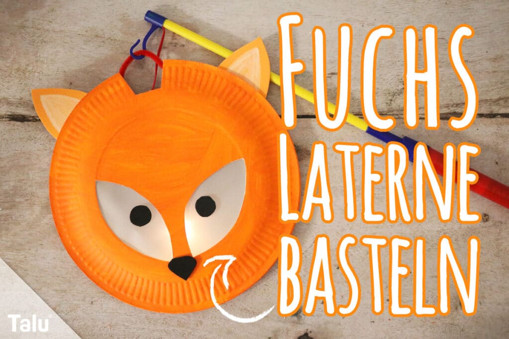 Fuchs Laterne basteln