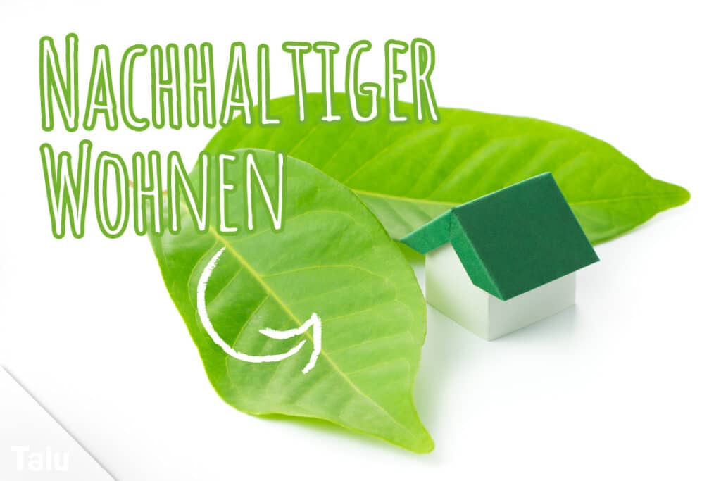 Nachhaltiger Wohnen