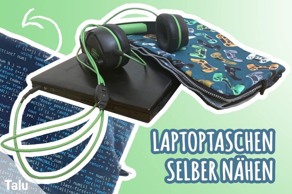 Laptoptaschen selber nähen