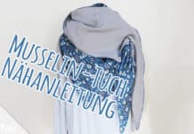 Musselin-Tuch nähen